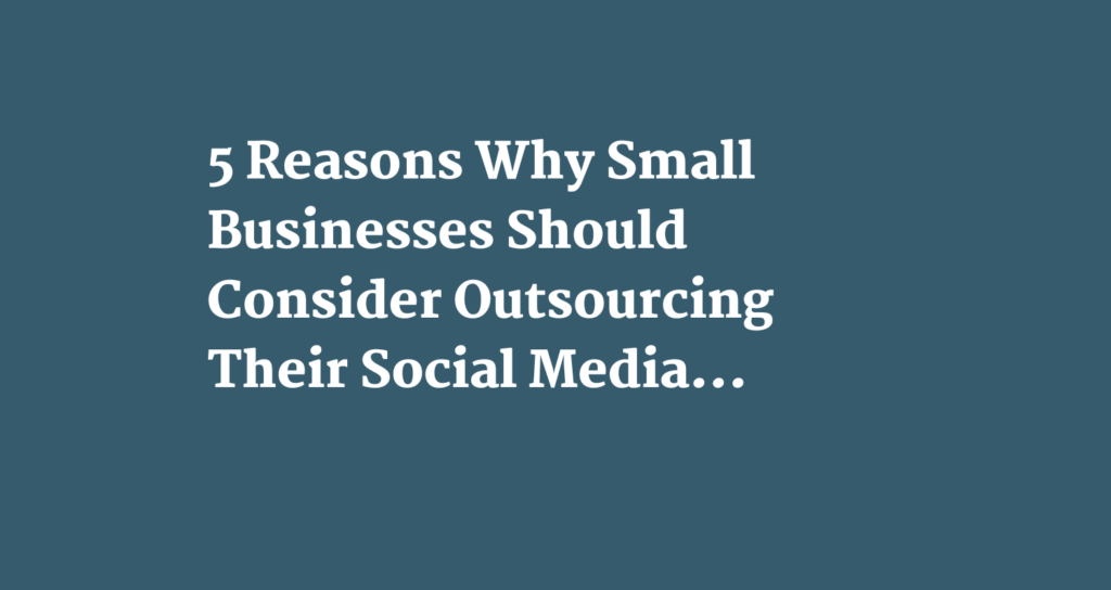 Outsourcing social media